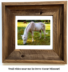 trail rides near me in Creve Coeur, Missouri